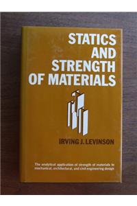 Statics and Strengths of Materials