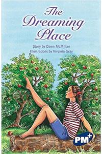 The Dreaming Place PM Plus Chapter B Sapphire: PM Plus Chapter Books Sapphire for Set B