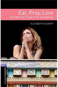 Oxford Bookworms Library: Level 4:: Eat Pray Love audio CD pack