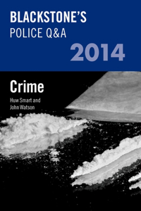 Blackstone's Police Q&a: Crime 2014