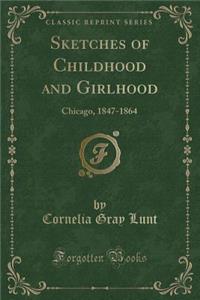 Sketches of Childhood and Girlhood