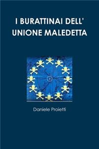 I BURATTINAI DELL' UNIONE MALEDETTA