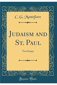 Judaism and St. Paul: Two Essays (Classic Reprint)