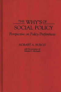 Why's of Social Policy: Perspective on Policy Preferences