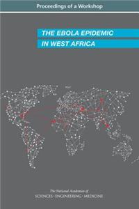 The Ebola Epidemic in West Africa