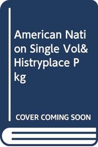 American Nation Single Vol& Histryplace Pkg