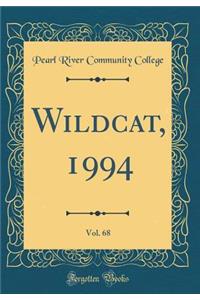 Wildcat, 1994, Vol. 68 (Classic Reprint)