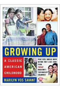 Growing up - A Classic American Childhood