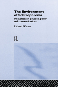 The Environment of Schizophrenia