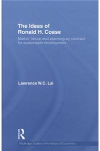 The Ideas of Ronald H. Coase