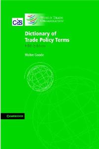 Dictionary of Trade Policy Terms