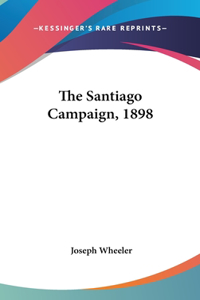 Santiago Campaign, 1898