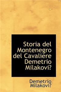 Storia del Montenegro del Cavaliere Demetrio Milakovi