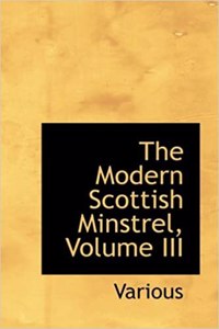 The Modern Scottish Minstrel, Volume III