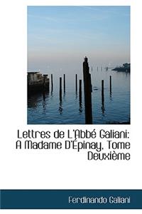 Lettres de Labb Galiani
