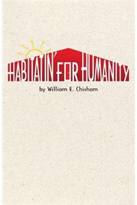 Habitatin' for Humanity