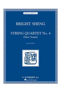 String Quartet No. 4 - Silent Temple: Score and Parts