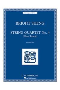 String Quartet No. 4 - Silent Temple