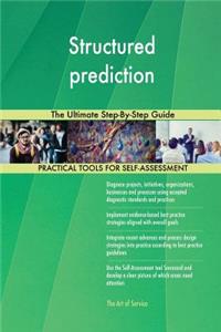 Structured prediction The Ultimate Step-By-Step Guide
