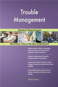 Trouble Management Standard Requirements