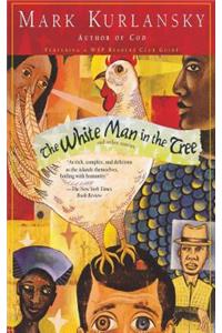 White Man in the Tree and Other Stories