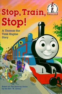 Stop, Train, Stop! a Thomas the Tank Engine Story (Thomas & Friends)