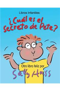 ¿Cuál Es El Secreto de Pete?