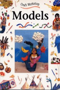 Models (Craft Workshop)