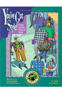 You've Got Style