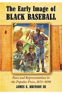 Early Image of Black Baseball