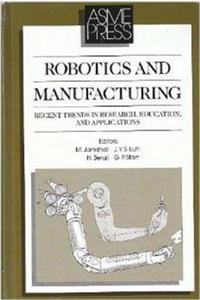 Robotics and Manufacturing