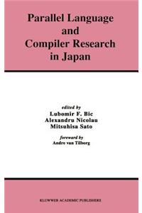 Parallel Language and Compiler Research in Japan