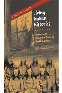 Living Indian Histories