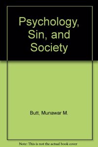 Psychology, Sin, and Society
