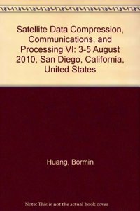 Satellite Data Compression, Communications, and Processing VI