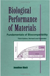 Biological Performance of Materials: Fundamentals of Biocompatibility, Third Edition
