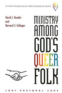 Ministry Among God's Queer Folk