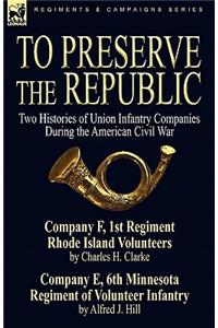 To Preserve the Republic
