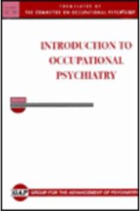Introduction to Occupational Psychiatry