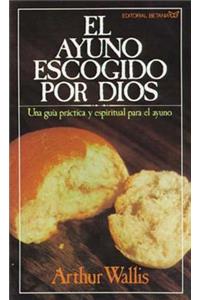 El ayuno escogido por Dios