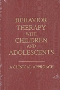 Behavior Therapy with Children and Adolescents