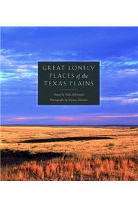 Great Lonely Places of the Texas Plains