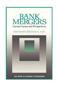Bank Mergers: Current Issues and Perspectives