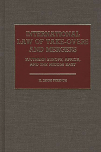 International Law of Take-Overs and Mergers