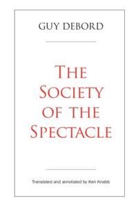 The Society of the Spectacle