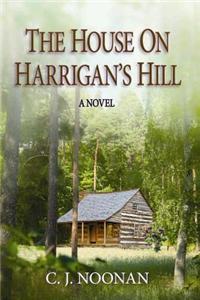 The House on Harrigans Hill