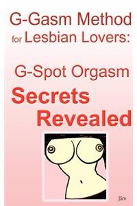 G-gasm Method for Lesbian Lovers