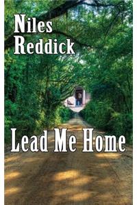 Lead Me Home