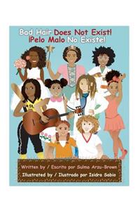 Bad Hair Does Not Exist/Pelo Malo No Existe