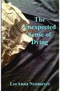 Unexpected Sense of Dying